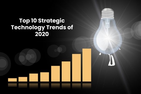 Top 10 Strategic Technology Trends of 2020