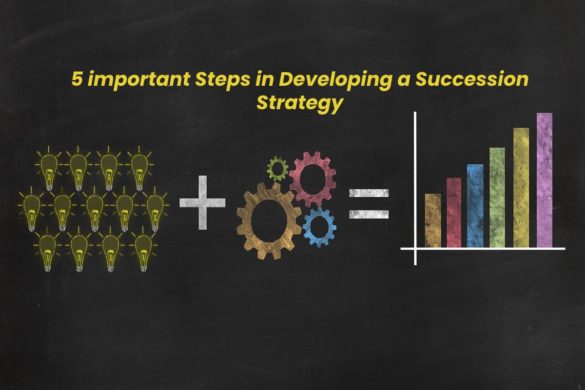 5 important Steps in Developing a Succession Strategy