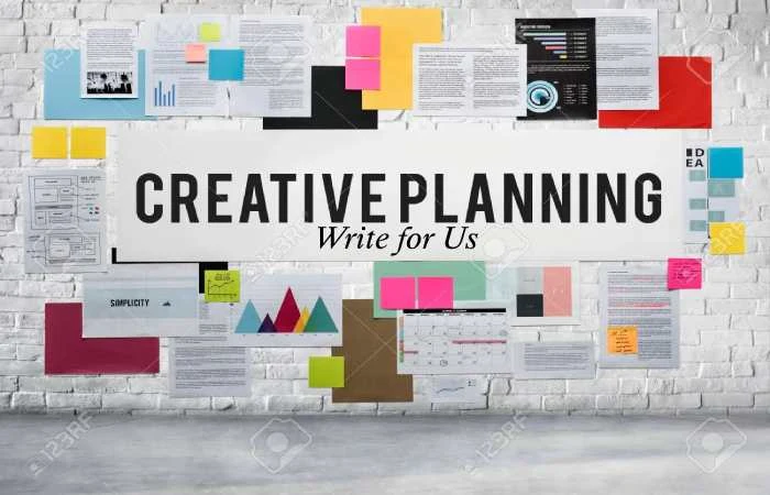 Creative Planning Write for Us